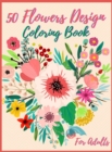 Image for 50 Flowers Coloring Book For Adult