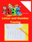 Image for ABC Letter Tracing for Preschoolers : Tracing book for 3 year olds: Alphabets and Numbers
