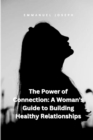 Image for Power of Connection: A Woman&#39;s Guide to Building Healthy Relationships