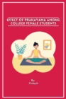 Image for Effect Of Pranayama Among College Female Students