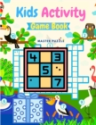 Image for Kids Activity Game Book - Fun and Educational Brain Games, Activity Book Included Sudoku, Dots and Boxes, Hangman and Tic Tac Toe!