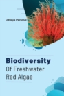 Image for Biodiversity Of Freshwater Red Algae