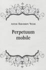 Image for Perpetuum mobile (in Russian Language)