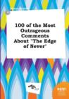 Image for 100 of the Most Outrageous Comments about the Edge of Never