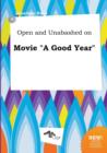 Image for Open and Unabashed on Movie a Good Year