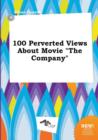Image for 100 Perverted Views about Movie the Company