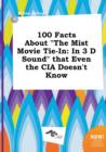 Image for 100 Facts about the Mist Movie Tie-In