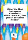 Image for 100 of the Most Outrageous Comments about Junie B., First Grader : Toothless Wonder