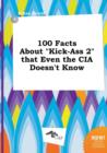 Image for 100 Facts about Kick-Ass 2 That Even the CIA Doesn&#39;t Know