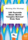 Image for Morning After Musings, 100 Factoids about Movie Couples Retreat from 5am
