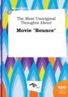 Image for The Most Unoriginal Thoughts about Movie Bounce