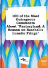 Image for 100 of the Most Outrageous Comments about Fantasyland