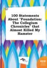 Image for 100 Statements about Foundation