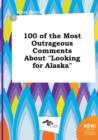 Image for 100 of the Most Outrageous Comments about Looking for Alaska