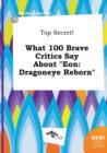 Image for Top Secret! What 100 Brave Critics Say about Eon