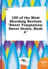 Image for 100 of the Most Shocking Reviews Sweet Temptation : Sweet Series, Book 4