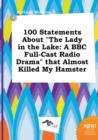 Image for 100 Statements about the Lady in the Lake