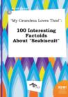 Image for My Grandma Loves This! : 100 Interesting Factoids about Seabiscuit