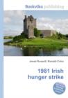 Image for 1981 Irish hunger strike