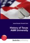 Image for History of Texas AandM University