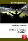 Image for William McGregor (football)
