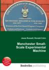 Image for Manchester Small-Scale Experimental Machine