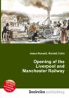 Image for Opening of the Liverpool and Manchester Railway