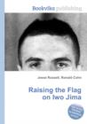Image for Raising the Flag on Iwo Jima