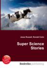 Image for Super Science Stories