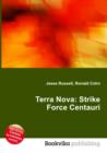 Image for Terra Nova: Strike Force Centauri