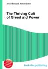 Image for Thriving Cult of Greed and Power