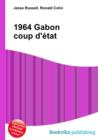 Image for 1964 Gabon coup d&#39;etat