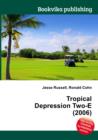 Image for Tropical Depression Two-E (2006)