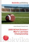 Image for 2009 NCAA Division I Men&#39;s Lacrosse Championship