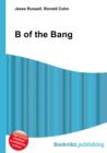 Image for B of the Bang