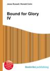 Image for Bound for Glory IV