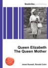 Image for Queen Elizabeth the Queen Mother