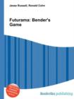 Image for Futurama : Bender's Game