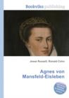 Image for Agnes von Mansfeld-Eisleben