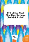 Image for 100 of the Most Shocking Reviews Rodrick Rules