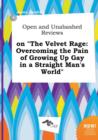 Image for Open and Unabashed Reviews on the Velvet Rage : Overcoming the Pain of Growing Up Gay in a Straight Man&#39;s World
