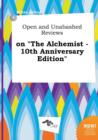 Image for Open and Unabashed Reviews on the Alchemist - 10th Anniversary Edition