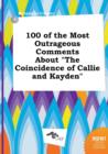 Image for 100 of the Most Outrageous Comments about the Coincidence of Callie and Kayden