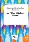 Image for Open and Unabashed Reviews on the Kitchen House