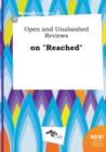 Image for Open and Unabashed Reviews on Reached