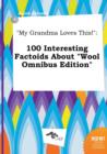 Image for My Grandma Loves This! : 100 Interesting Factoids about Wool Omnibus Edition