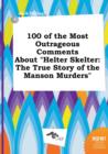 Image for 100 of the Most Outrageous Comments about Helter Skelter