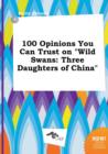 Image for 100 Opinions You Can Trust on Wild Swans