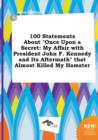 Image for 100 Statements about Once Upon a Secret
