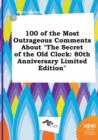 Image for 100 of the Most Outrageous Comments about the Secret of the Old Clock